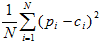 1 over N times the sum from i equal 1 to N of the square of the difference between p sub i and c sub i.