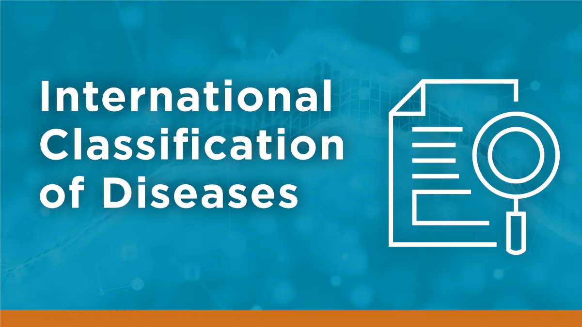 Image of paper and magnifying glass on blue marbled background. Says International Classification of Diseases.