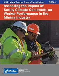 Front cover of Assessing the Impact of Safety Climate Constructs on Worker Performance in the Mining Industry