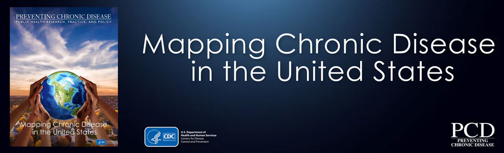 Mapping Chronic Disease In the United States