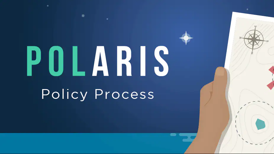 POLARIS Policy Process