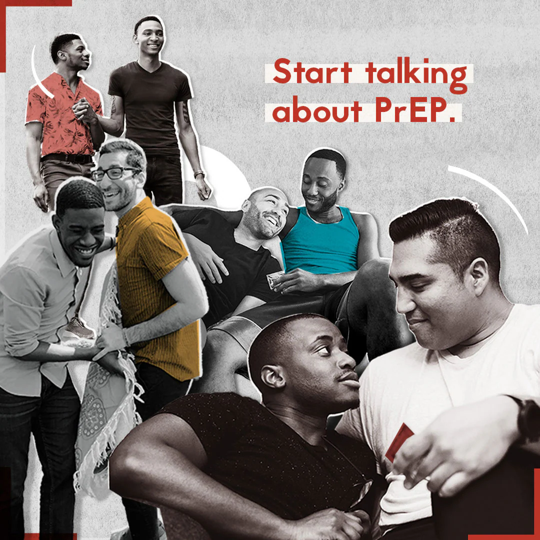 A collage featuring a diverse group of gay male friends and couples, with superimposed text: Start talking about PrEP.