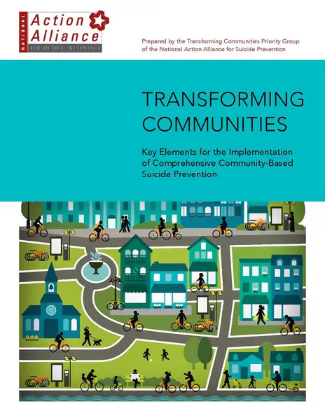 Cover of the Action Alliance resource Transforming Communities: Key Elements for the Implementation of Comprehensive Community-Based Suicide Prevention