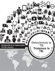 D%26iacute;a Mundial de la Tuberculosis, 24 de marzo: Encuentra TB. Tratar la tuberculosis.