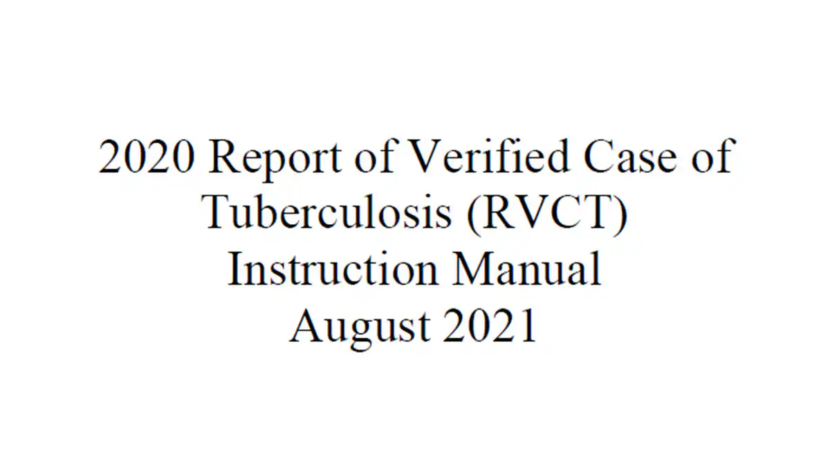 2020 Report of Verified Case of Tuberculosis (RVCT) Instruction Manual