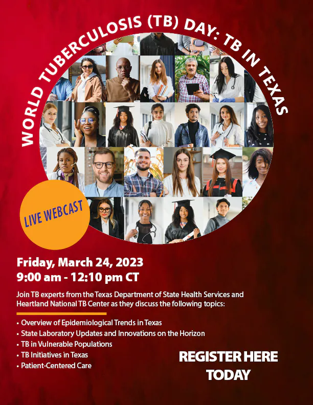 World TB Day: TB in Texas, Friday, March 24, 2023, 9am to 12:10pm