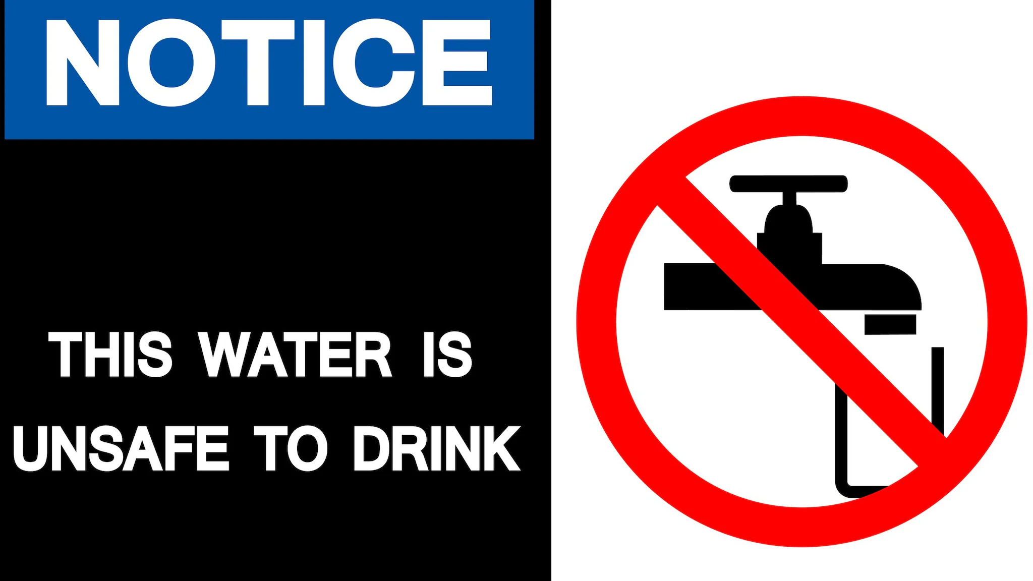 A graphic of a faucet with a circle and x through it with the words "Notice, this water is unsafe to drink."